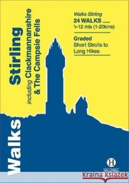 Walks Stirling: Including Clackmannanshire & the Campsie Fells Alistair Lawson 9781872405520 Hallewell Publications - książka