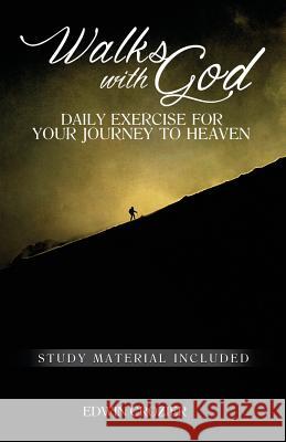 Walks with God: Daily Exercise for Your Journey to Heaven Crozier, Edwin 9781936341757 Deward Publishing - książka