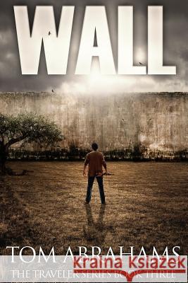 Wall Tom Abrahams 9781530530069 Createspace Independent Publishing Platform - książka