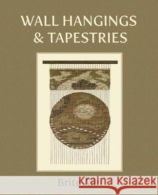 Wall Hangings & Tapestries Brite Alin 9780997780505 Pine Song Press - książka