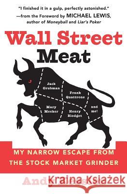 Wall Street Meat: My Narrow Escape from the Stock Market Grinder Andy Kessler 9780060592141 HarperCollins Publishers - książka