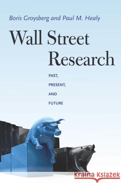 Wall Street Research: Past, Present, and Future Groysberg, Boris 9780804785310 Stanford University Press - książka