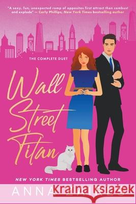 Wall Street Titan (The Complete Duet) Anna Zaires, Dima Zales 9781631425844 Draft2digital - książka