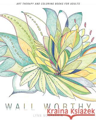 Wall Worthy Lynn McSparrin 9781682895016 Page Publishing, Inc. - książka