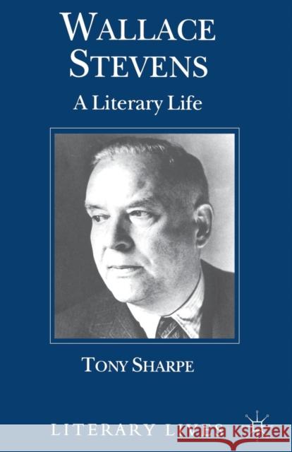 Wallace Stevens: A Literary Life Sharpe, T. 9780333650318 PALGRAVE MACMILLAN - książka
