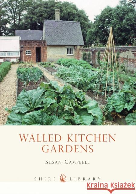 Walled Kitchen Gardens Susan Campbell 9780747806578 Bloomsbury Publishing PLC - książka