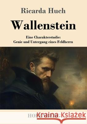 Wallenstein Huch, Ricarda 9783743750234 Hofenberg - książka