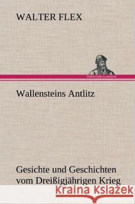 Wallensteins Antlitz Flex, Walter 9783847248507 TREDITION CLASSICS - książka