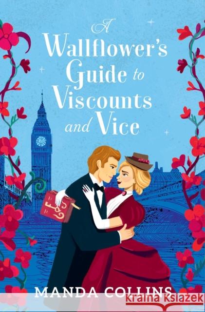 Wallflower’s Guide to Viscounts and Vice Manda Collins 9781538769188 Forever - książka
