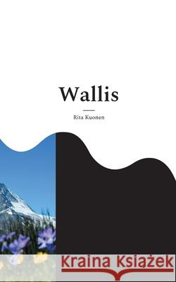 Wallis: Schritt für Schritt Rita Kuonen 9783755777014 Books on Demand - książka