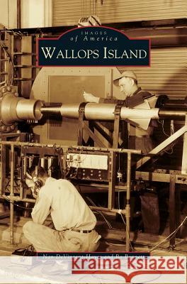 Wallops Island Nan Devincent Hayes, Nan Devincent-Hayes, Bowen Bennett 9781531604233 Arcadia Publishing Library Editions - książka