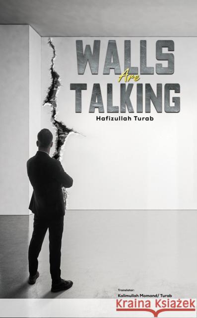 Walls Are Talking Hafizullah Turab 9781035899364 Austin Macauley Publishers - książka