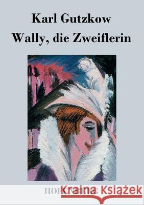 Wally, die Zweiflerin Karl Gutzkow   9783843029179 Hofenberg - książka