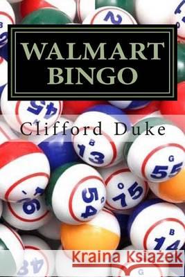 Walmart Bingo Clifford Duke 9781484054697 Createspace - książka