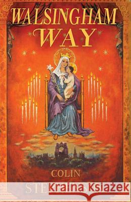 Walsingham Way Colin Stephenson 9781853119132 CANTERBURY PRESS NORWICH - książka