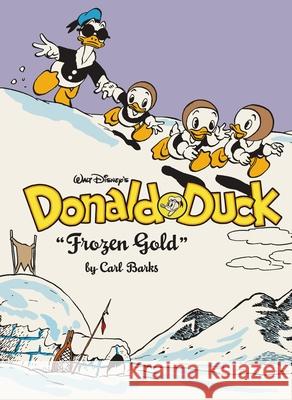 Walt Disney's Donald Duck Frozen Gold: The Complete Carl Barks Disney Library Vol. 2 Carl Barks 9781683969884 Fantagraphics Books - książka