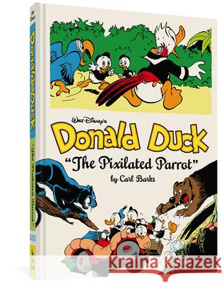 Walt Disney's Donald Duck the Pixilated Parrot: The Complete Carl Barks Disney Library Vol. 9 Barks, Carl 9781606998342 Fantagraphics Books - książka