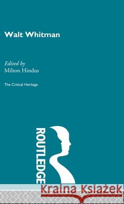 Walt Whitman Milton Hindus 9780415159456 Routledge - książka