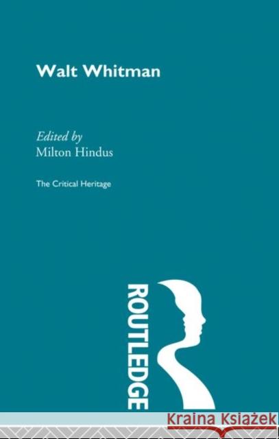 Walt Whitman Milton Hindus 9780415852104 Routledge - książka