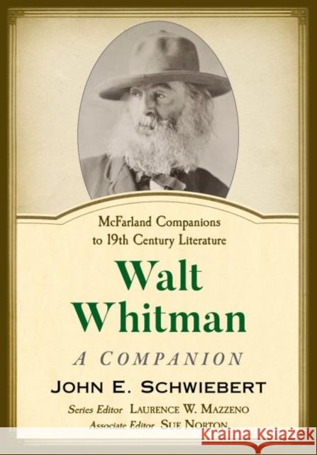 Walt Whitman: A Companion John E. Schwiebert 9781476676586 McFarland & Company - książka