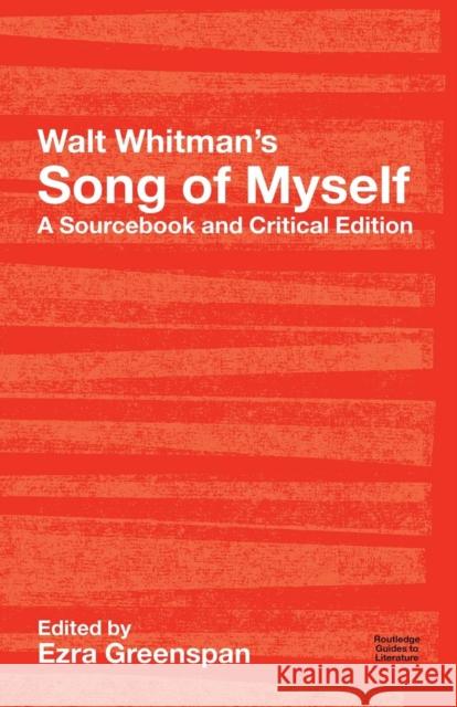 Walt Whitman's Song of Myself: A Sourcebook and Critical Edition Whitman, Walt 9780415275446  - książka