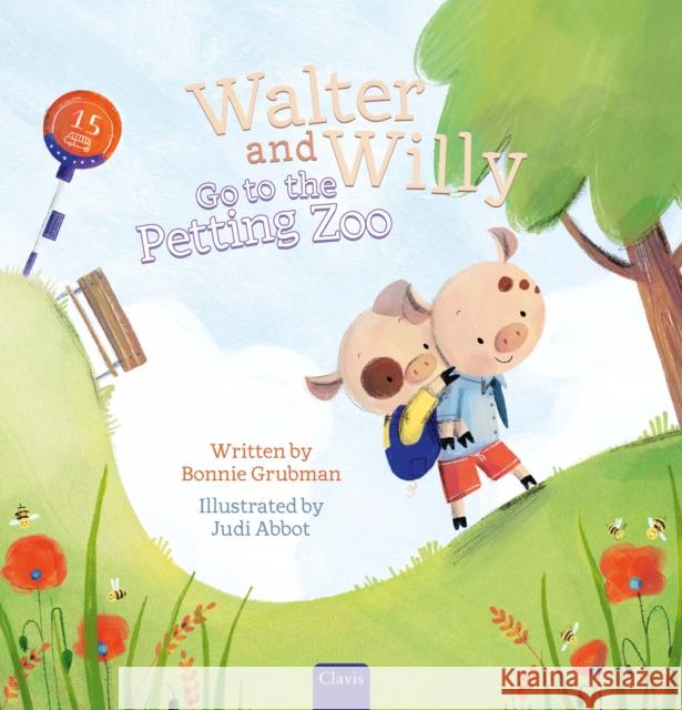 Walter and Willy Go to the Petting Zoo Bonnie Grubman 9781605376547 Clavis - książka