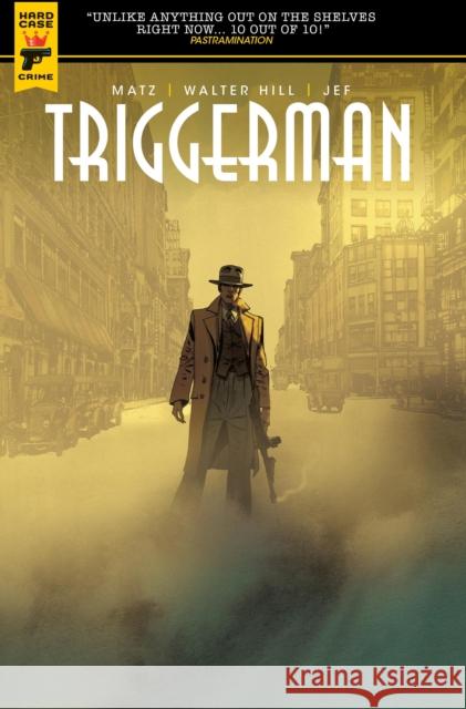 Walter Hill's Triggerman Walter Hill Jef Matz 9781785858673 Titan Comics - książka