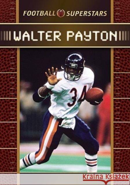 Walter Payton Adam Woog 9780791095676 Chelsea House Publishers - książka