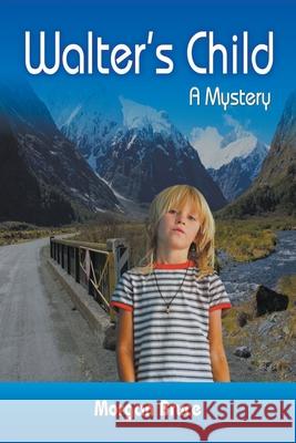 Walter's Child: A Mystery Morgan Bruce 9781952269585 Strategic Book Publishing & Rights Agency, LL - książka