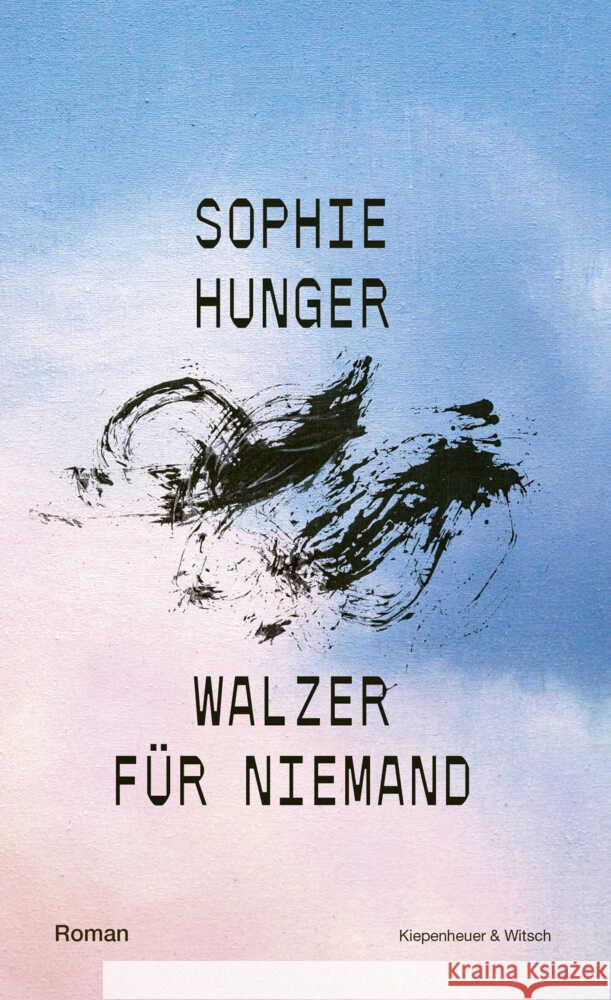 Walzer für Niemand Hunger, Sophie 9783462003246 Kiepenheuer & Witsch - książka