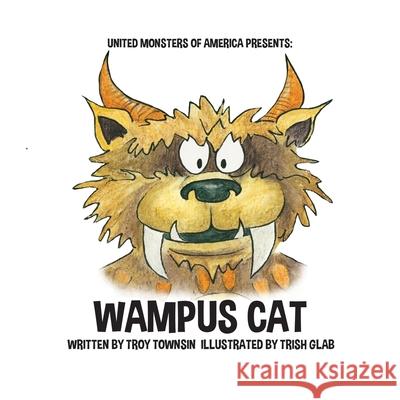 Wampus Cat Trish Glab Troy Townsin 9781928131519 Polyglot Publishing - książka