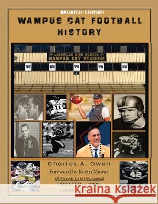 Wampus Cat Football History 2025 Charles Owen Clayton Iles 9781735631080 Claitor's Pub Division - książka