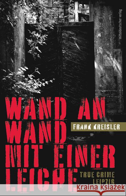 Wand an Wand mit einer Leiche Kreisler, Frank 9783963115714 Mitteldeutscher Verlag - książka