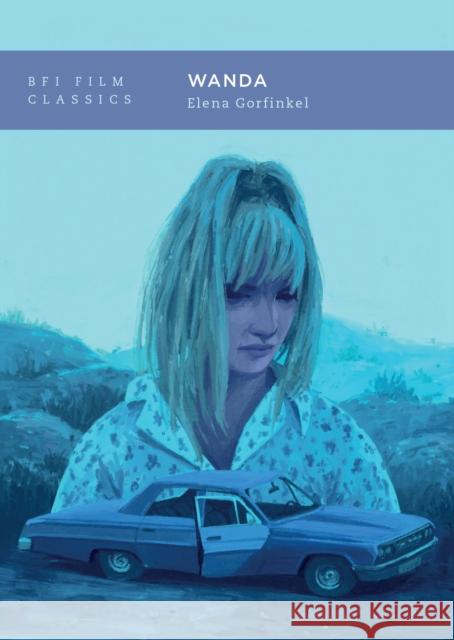 Wanda Elena (King's College London, UK) Gorfinkel 9781839023040 British Film Institute - książka