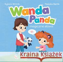 Wanda Panda. Magiczne słowa Sylwia Winnik, Natalia Berlik 9788328718913 Muza - książka