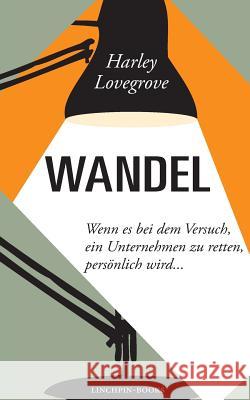 Wandel Harley Lovegrove 9780956615732 Linchpin Publishing - książka