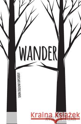 Wander: A Rucksack Universe Novel Anthony S 9781940119151 Rucksack Press - książka