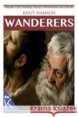 Wanderers Knut Hamsun W. W. Worster W. W. Worster 9781494711979 Createspace - książka