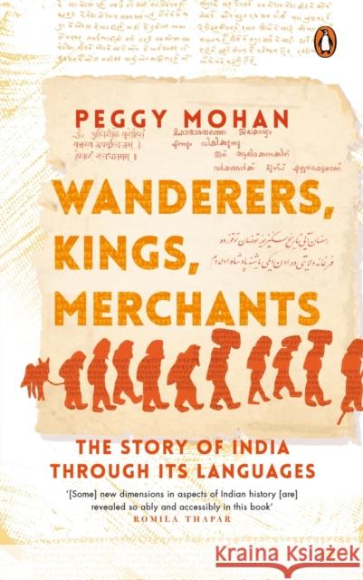 Wanderers, Kings, Merchants Mohan, Peggy 9780670093687 Penguin - książka