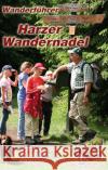 Wanderführer Harzer Wandernadel Gorgas, Evely, Stief, Ines, Langlott, Jens 9783869732305 KKV Kartographische Kommunale Verlagsgesellsc