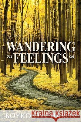 Wandering Feelings Boyko Ovcharov 9784824141859 Next Chapter - książka