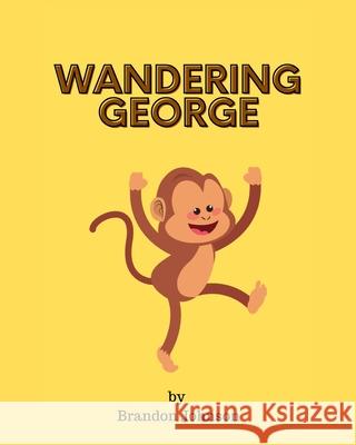 Wandering George Brandon Johnson 9798422594405 Independently Published - książka