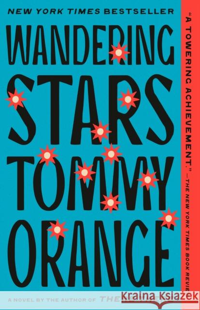 Wandering Stars: A Novel Tommy Orange 9780593311448 Vintage - książka