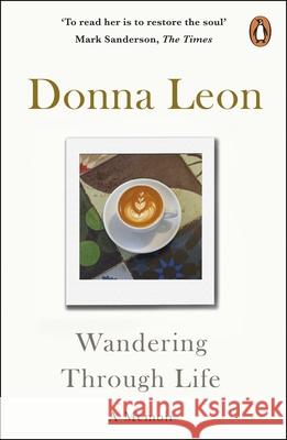 Wandering Through Life: A Memoir Donna Leon 9781804943588 Cornerstone - książka