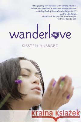 Wanderlove Kirsten Hubbard 9780385739382 Ember - książka