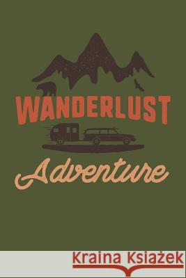 Wanderlust Adventure Farfam Designs 9781095382066 Independently Published - książka