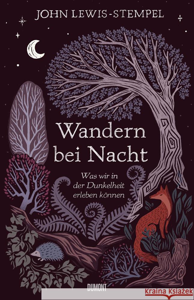 Wandern bei Nacht Lewis-Stempel, John 9783832168261 DuMont Buchverlag Gruppe - książka