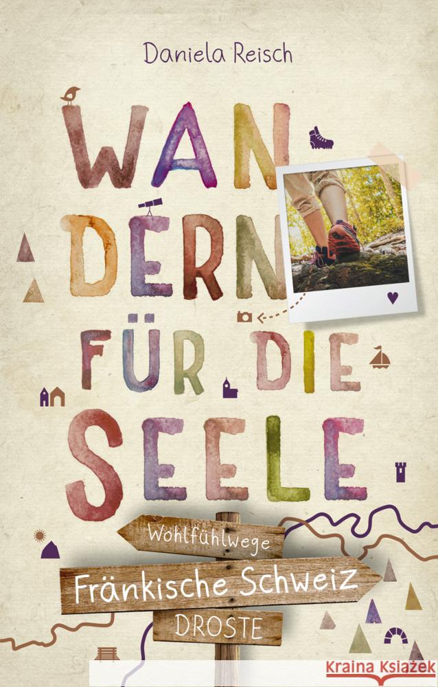 Wandern für die Seele - Fränkische Schweiz Reisch, Daniela 9783770022472 Droste - książka