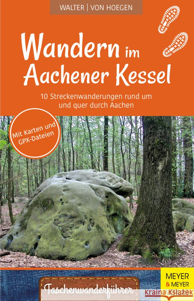 Wandern im Aachener Kessel Walter, Roland, Hoegen, Rainer von 9783840378041 Meyer & Meyer Sport - książka