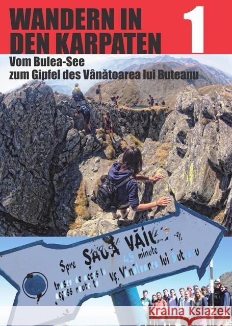 Wandern in den Karpaten, Vom Bulea-See zum Gipfel des Vanatoarea lui Buteanu  9783941271951 Schiller Verlag - książka